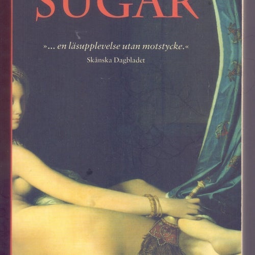Sugar av Michel Faber, 2011