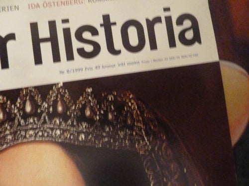 POPULÄR HISTORIA, NR 8 - 1999, TIDNING, LIVET VID DEN SVENSKA HOVET