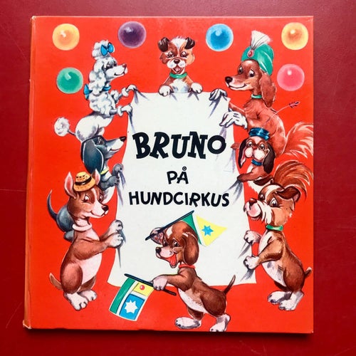 BRUNO PÅ HUNDCIRKUS Ann Lewis 1963