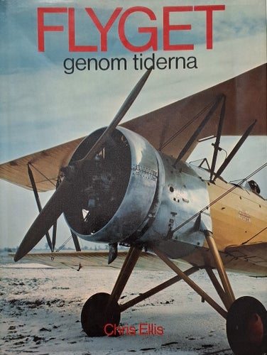 FLYGET genom tiderna - Chris Ellis