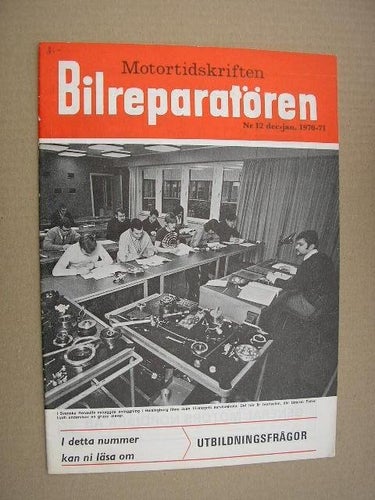 Motortidskriften Bilreparatören 1970 - 1971 Nr. 12