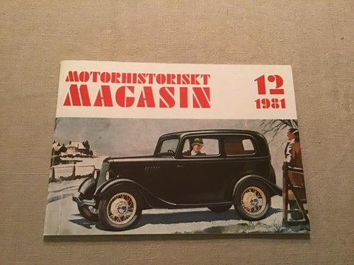 MOTORHISTORISKT MAGASIN NR 12 1981 FORD PIONJÄRERNA,GAMLA BILAR,BILMÄRKE TORD