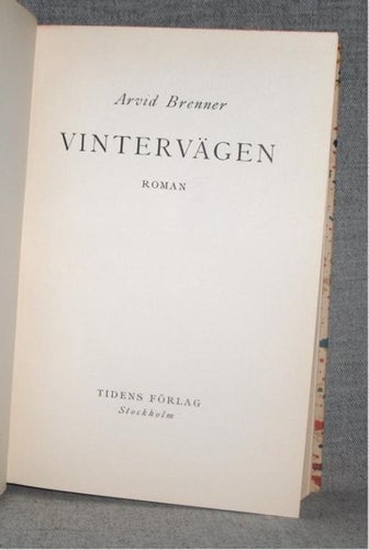Arvid Brenner - Vintervägen. Originalutgåva