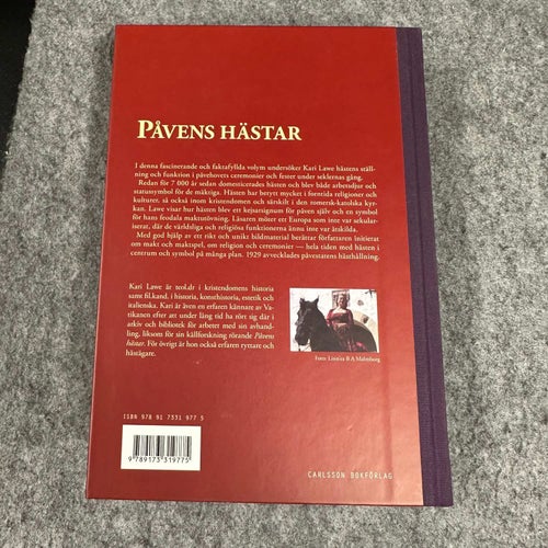 Kari Lawe - Påvens hästar - hovkultur och maktsymbolik i kyrkostaten Rom