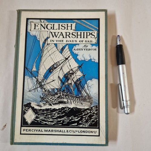 English Warships in the Days of Sail av A. Guy Vercoe, 1933