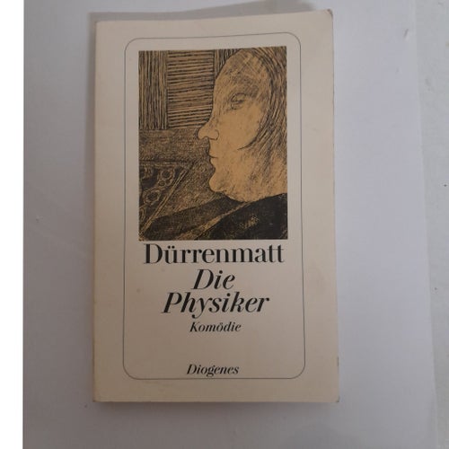Dürrenmatt - Die Physiker (Komödie)