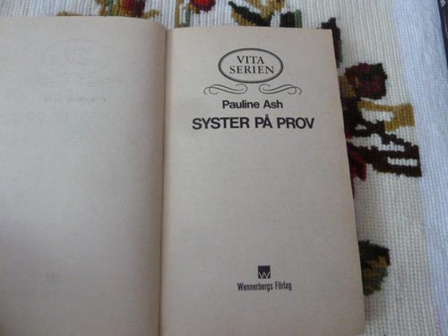 SYSTER PÅ PROV, P. ASH, 1977,  BÖCKER