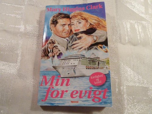 MARY HIGGINS CLARK, MIN FOR EVIGT, BOK, 2007, DANSK BOG, POCKET