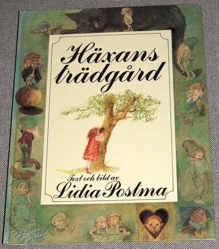 Häxans trädgård av Lidia Postma - Stefan Mählqvist Inbunden bok 1979