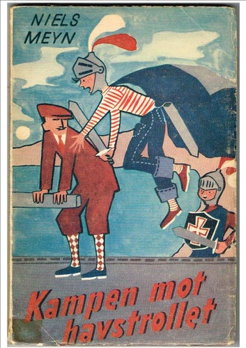 KAMPEN MOT HAVSTROLLET - Niels Meyn (1953)