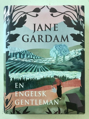 EN ENGELSKA GENTLEMAN Jane Gardam 2017