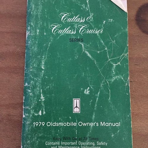 1979 Oldsmobile Cutlass & Cutlass Cruiser Owner's Manual