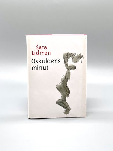 Oskuldens minut av Sara Lidman (inbunden, 1999)