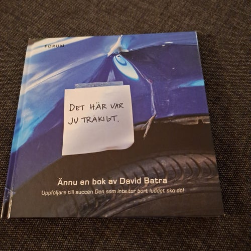 Det här var ju tråkigt. Ännu en bok av David Batra, 2010