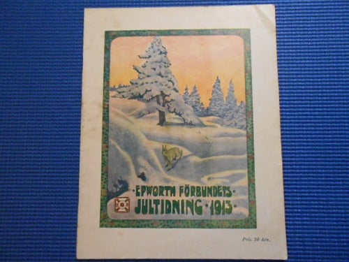 Epworth Förbundets Jultidning 1913 Gävle