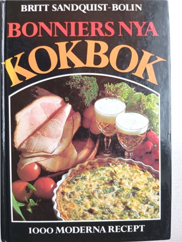 Bonniers Nya Kokbok - Britt Sandquist-Bolin - 1989