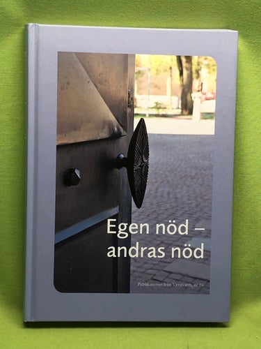 Egen nöd - andras nöd : Präst- och diakonmötet i Växjö stift 13-15 oktober 2009