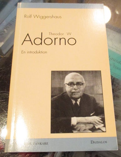 Theodor W Adorno, En introduktion av Rolf Wiggerhaus