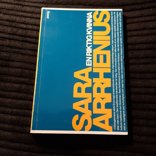 En riktig kvinna av Sara Arrhenius, 2006