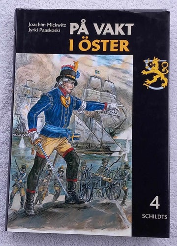 På vakt i öster 4: 1700-talet