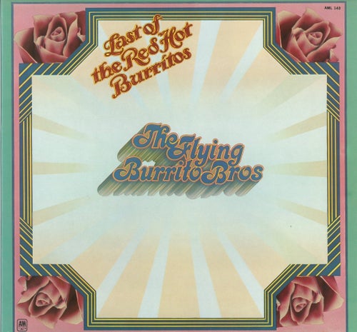 the flying burrito brothers, last of the red hot burrito 72 - 1º PRESS JAPAN EXC
