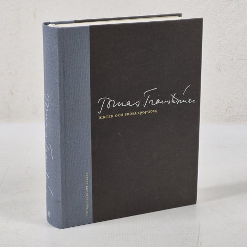"Dikter och prosa 1954-2004" av "Tomas Tranströmer"
