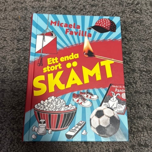 Ett enda stort SKÄMT av Micaela Favilla