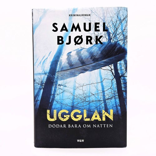 Ugglan: dödar bara om natten - Samuel Bjørk