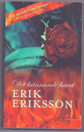 Det brinnande havet - Erik Eriksson - 2007