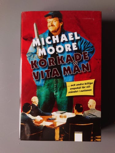 Korkade vita män av Michael Moore, 2002