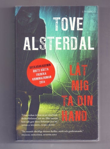 Låt mig ta din hand - Tove Alsterdal - 2015