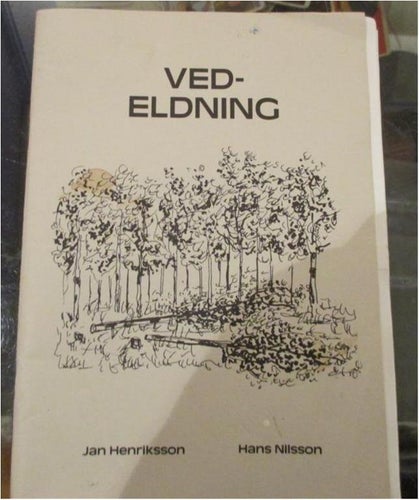 Elda med ved, ett häfte om vedeldning