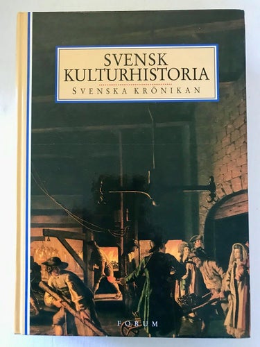 SVENSK KULTURHISTORIA Svenska krönikan Åke Ohlmarks Nils Erik Bæhrendtz 1999