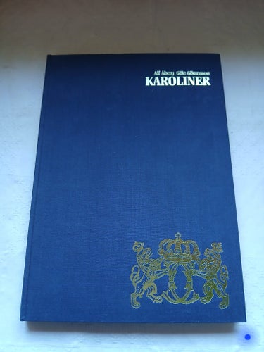 Karoliner - Alf Åberg, Göte Göransson