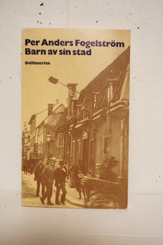 Barn av sin stad av Per Anders Fogelström
