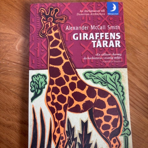 Giraffens tårar av Alexander McCall Smith, 2007