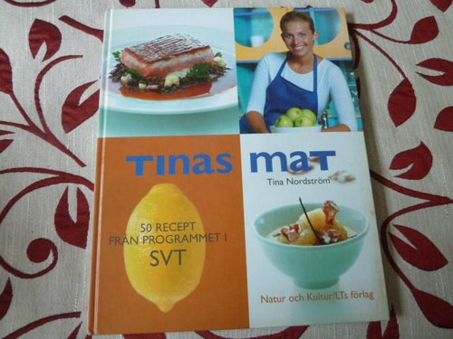 TINAS MAT, 50 RECEPT FRÅN PROGRAMMET I SVT, 2002, BOK