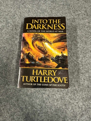 Harry Turtledove - Into the Darkness