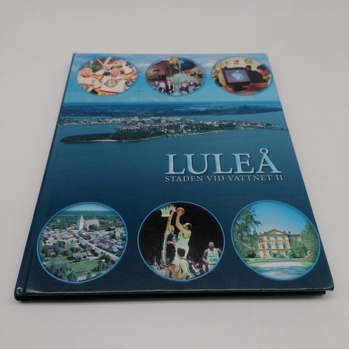 Luleå - Staden vid vattnet II