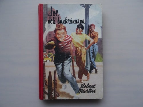 Joe och bankrånarna av Robert Martin, 1960