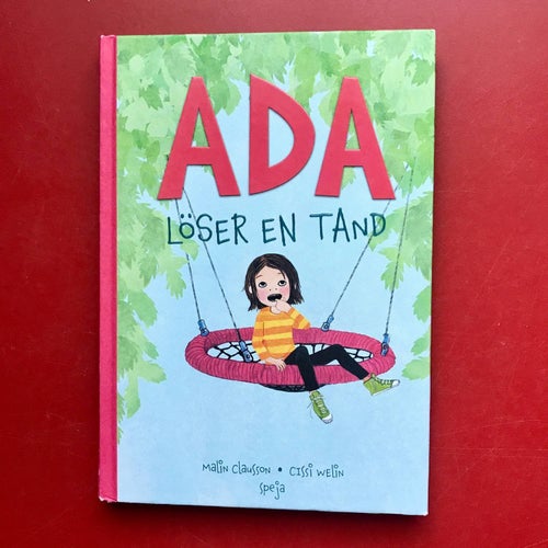 ADA LÖSER EN TAND Malin Clausson Cissi Welin 2019