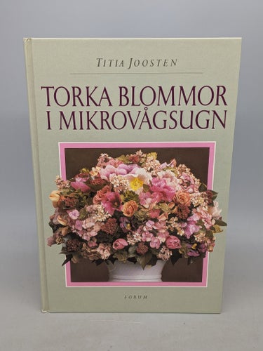 Torka blommor i mikrovågsugn av Titia Joosten