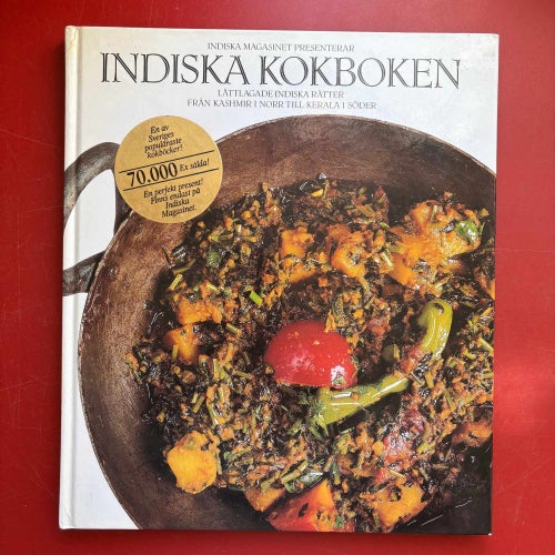 INDISKA KOKBOKEN LÄTTLAGADE INDISKA RÄTTER Ove Pihl 1998