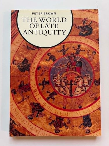 Peter Brown - The World of late antiquity (häftad) bok