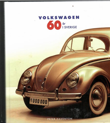 Volkwagen 60 år i Sverige