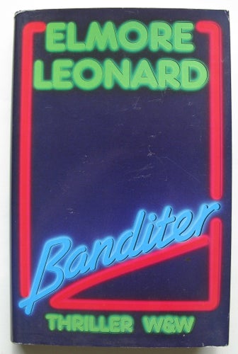 Banditer, Elmore Leonard