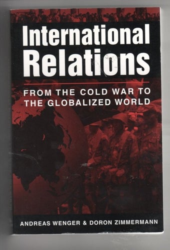 International Relations - From the cold war to the globalized world