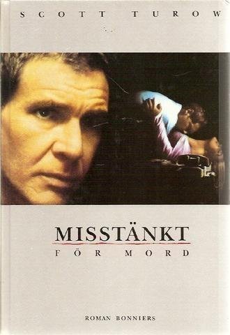 Scott Turow: Misstänkt för mord.