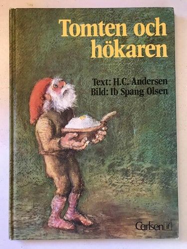 TOMTEN OCH HÖKAREN H.C. Andersen Ib Spang Olsen 1980