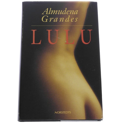 Almudena Grandes - Lulu